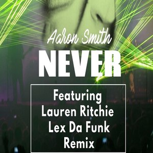 Never (Lex Da Funk Remix)