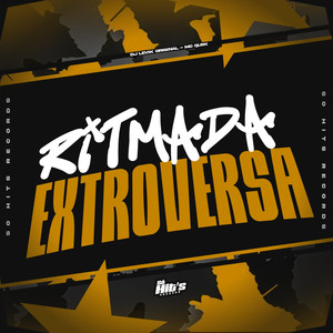 Ritmada Extroversa (Explicit)