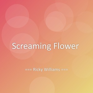 Screaming Flower