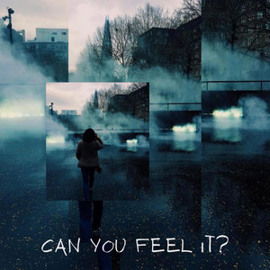 Can You Feel It? (Explicit)