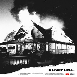 A LIVIN' HELL (Explicit)