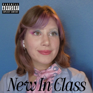 New in Class (Explicit)