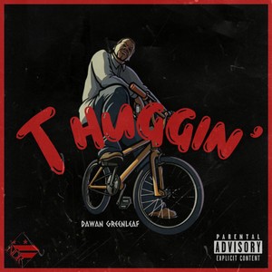 Thuggin' (Explicit)