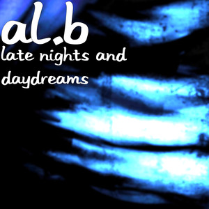 Late Nights and Daydreams (Explicit)