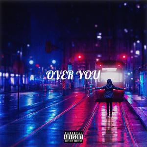 OVER YOU (feat. Homerun Hitz)