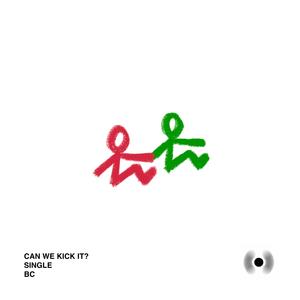 Can We Kick It? (Explicit)