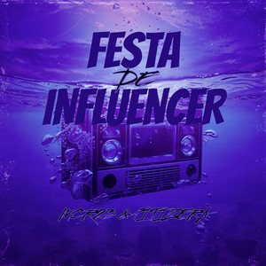 FESTA DE INFLUENCER (Explicit)