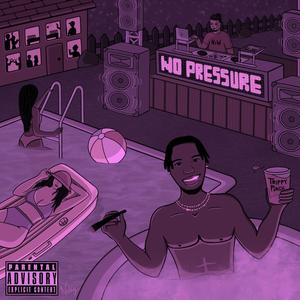 No Pressure: Chopped & Screwed by DJ GoCrayZ (Explicit)