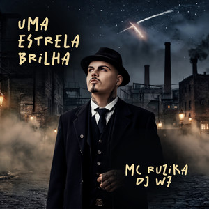 Uma Estrala Brilha (Explicit)