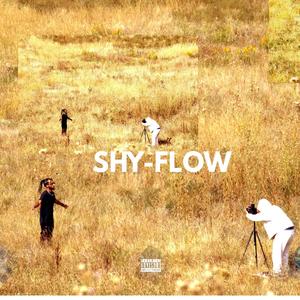 SHY FLOW (Explicit)