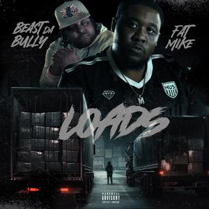 Loads (feat. Beast Da Bully) [Explicit]