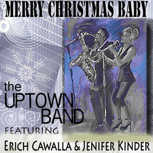 Merry Christmas Baby (feat. Erich Cawalla & Jenifer Kinder)