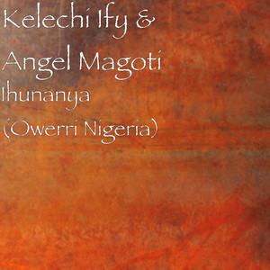 Ihunanya(Owerri Nigeria)