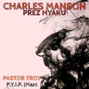 Charles Manson (Explicit)