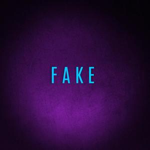 Fake (feat. Shift+)