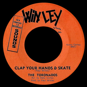 Clap Your Hands & Skate / Why Don't You Tell Me So