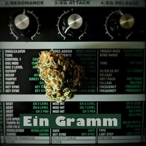 Ein Gramm (Explicit)