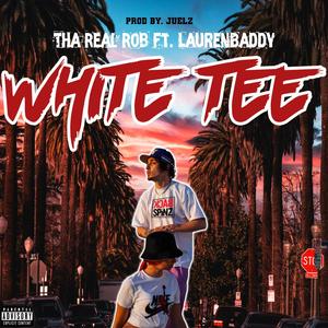 White Tee (feat. LaurenBaddy) [Explicit]