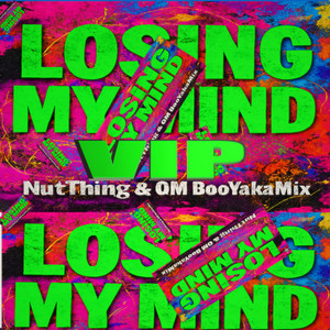 Losing My Mind VIP