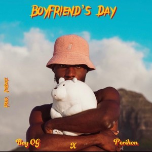 Boyfriend's Day (feat. Perihon) [Explicit]