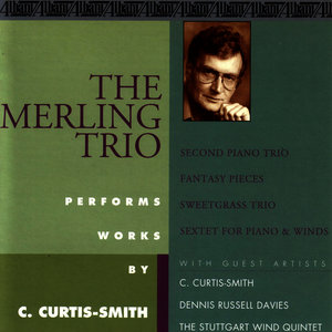 The Merling Trio Performs Works by C. Curtis-Smith