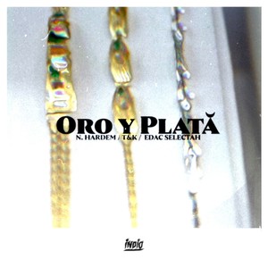 Oro y Plata (Explicit)