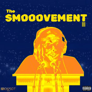 The Smooovement III (Explicit)