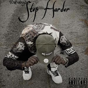 Step Harder (Explicit)