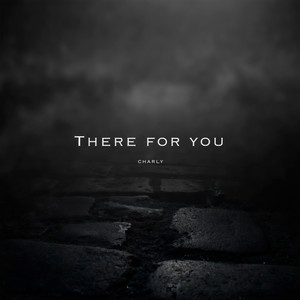 There For You