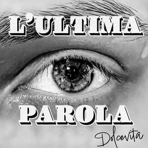 L'ultima Parola