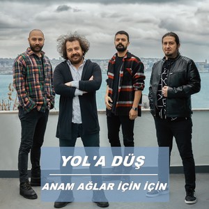 Anam Ağlar İçin İçin