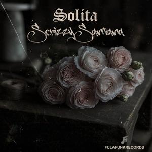 Solita (feat. ScrizzySantana)