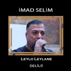 Leylo Leylane Delilo