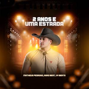 2 Anos e Uma Estrada