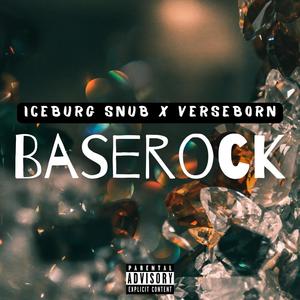 Base Rock (Single) [Explicit]