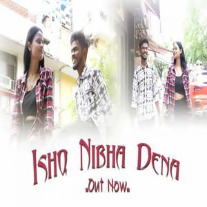 Ishq Nibha Dena (with Kush29feb)