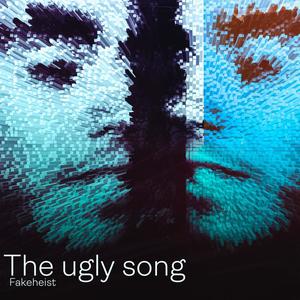 The Ugly Song