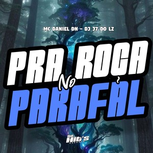 Pra Roça no Parafal (Explicit)