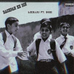 Bachpan Ke Din (feat. Bohi)