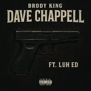 Dave Chappell (feat. Luh Ed) (Explicit)