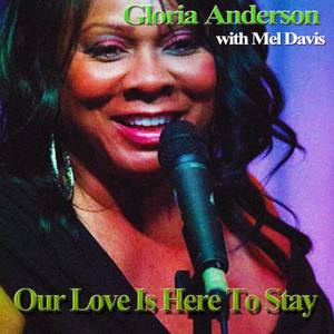 Our Love Is Here to Stay (feat. Mel Davis)