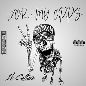 FOR MY OPPS (Explicit)