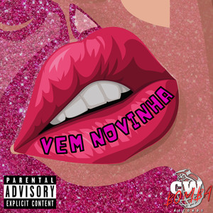 Vem Novinha (Explicit)