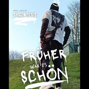 Früher war es schön