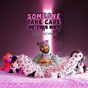 Someone Take Care Of This Boy(feat. Chete)