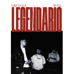 Legendario (feat. IS RA) (Explicit)