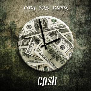 Cash(feat. Kappa 5phal & N.A.S) (Explicit)