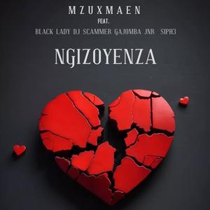 Ngizoyenza (feat. Siph3, Gajomba Jnr, BlackLady, DJ Scammer & DJ CFT)