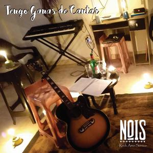 Nóis - Tengo Ganas de Cantar