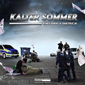 Kalter Sommer (feat. Dietrich) [Explicit]